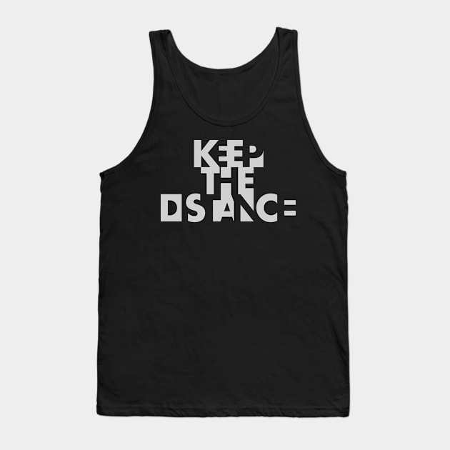 Keep the distance Tank Top by burbuja